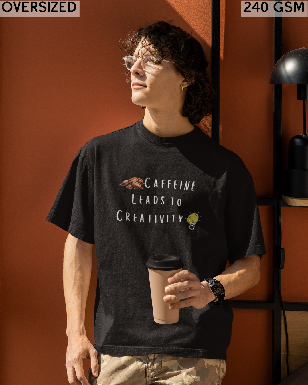 Caffeine Leads to Creativity Oversized T-Shirt - Unisex