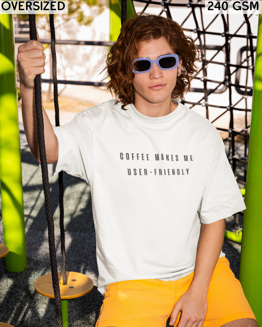 Coffee Makes Me User-Friendly Oversized T-Shirt - Unisex