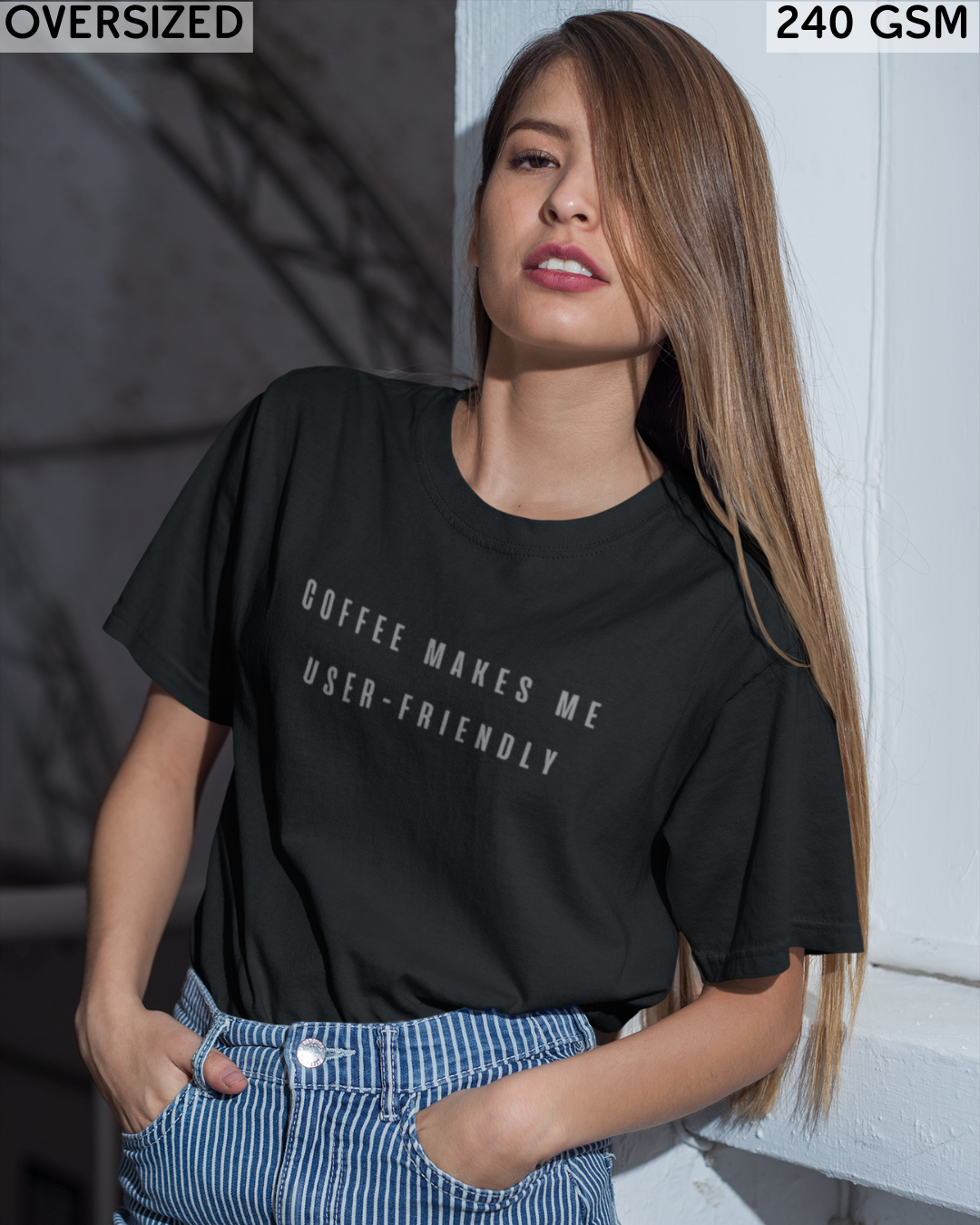 Coffee Makes Me User-Friendly Oversized T-Shirt - Unisex