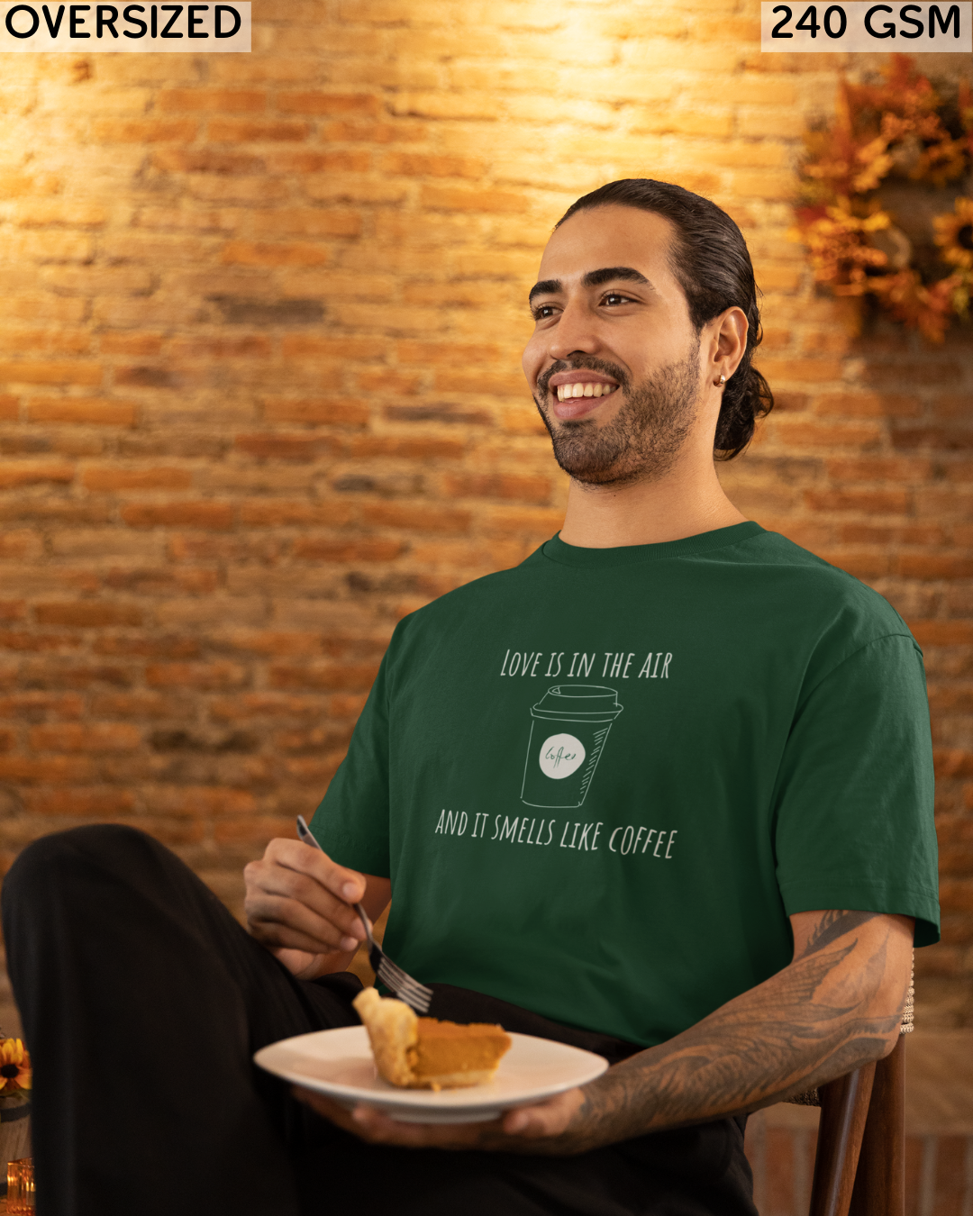 Love Is In The Air & It Smells Like Coffee Oversized T-Shirt - Unisex