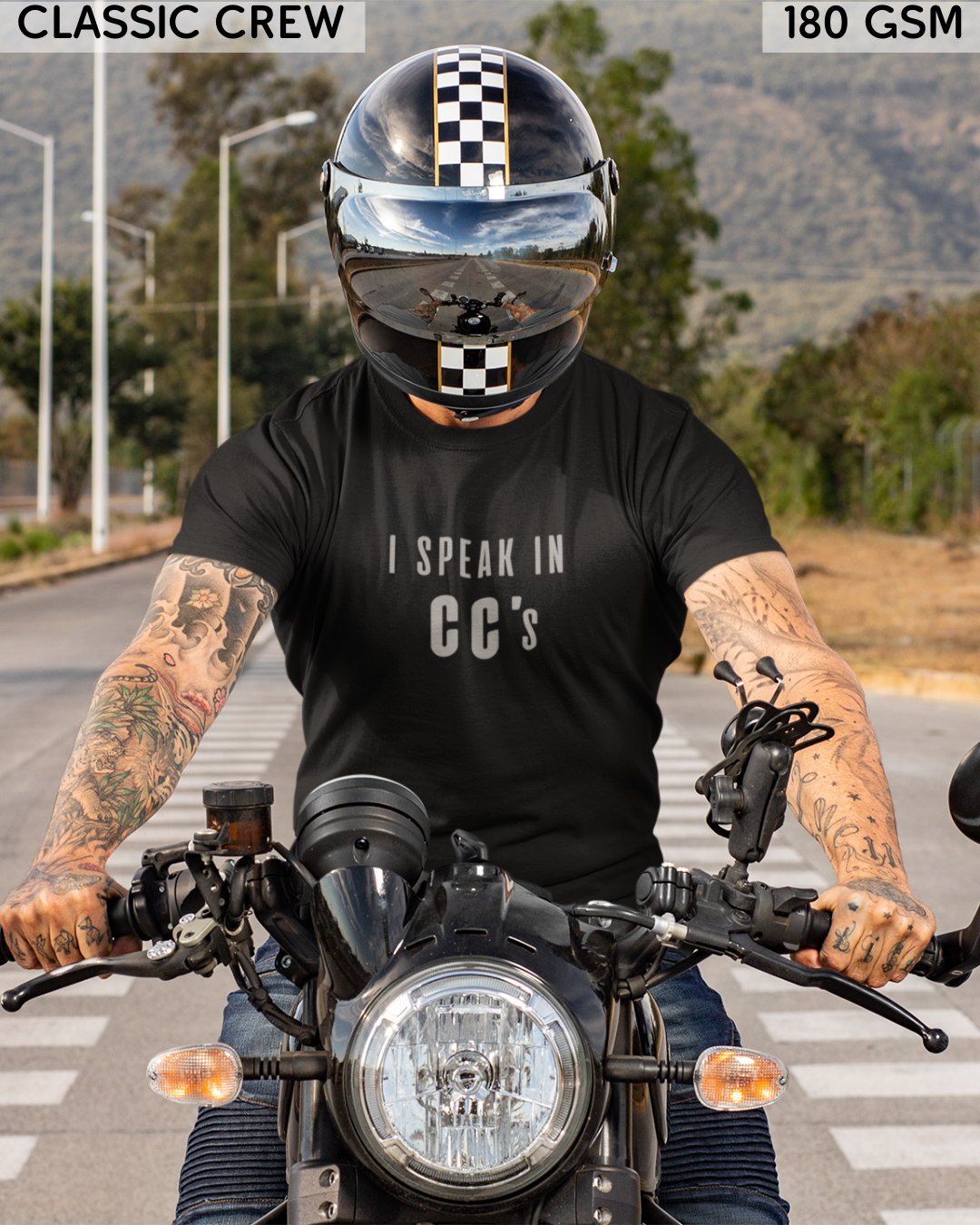 I Speak In CC's - Biker's T-Shirt - Unisex