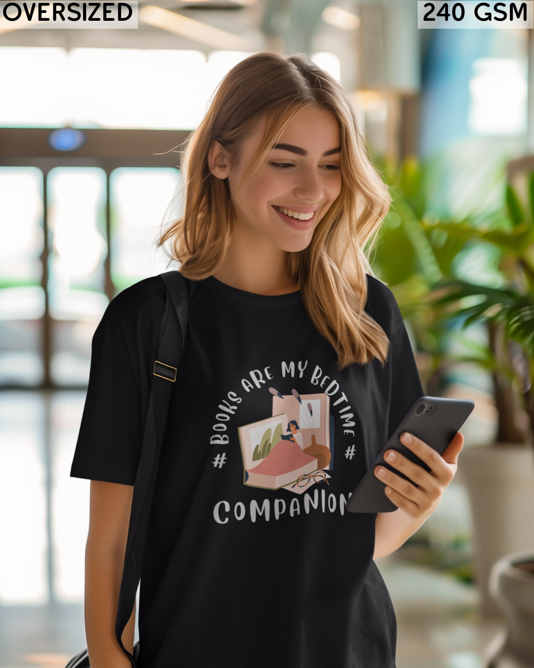 Books Are My Bedtime Companion Oversized T-Shirt - Unisex