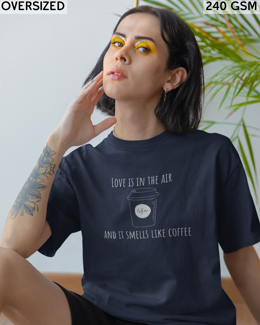Love Is In The Air & It Smells Like Coffee Oversized T-Shirt - Unisex