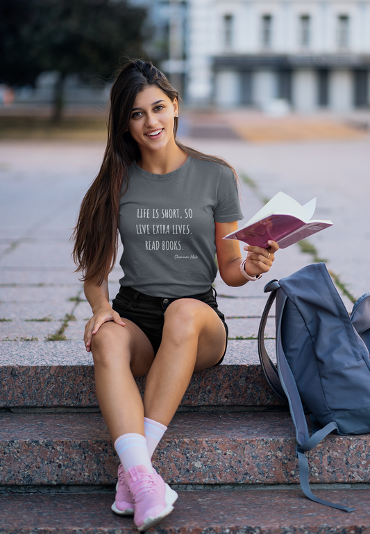 Life is Short So Live Extra Lives Read Books T-Shirt - Unisex