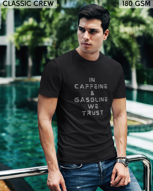 In Caffeine And Gasoline We Trust - Biker's T-Shirt - Unisex