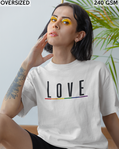 Love (English) Text LGBTQ+ Oversized T-Shirt - Unisex