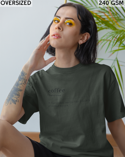 Coffee Definition Oversized T-Shirt - Unisex