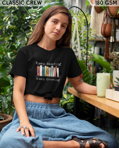 Keep Reading Keep Growing T-Shirt - Unisex