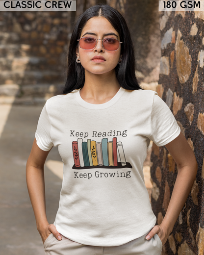 Keep Reading Keep Growing T-Shirt - Unisex