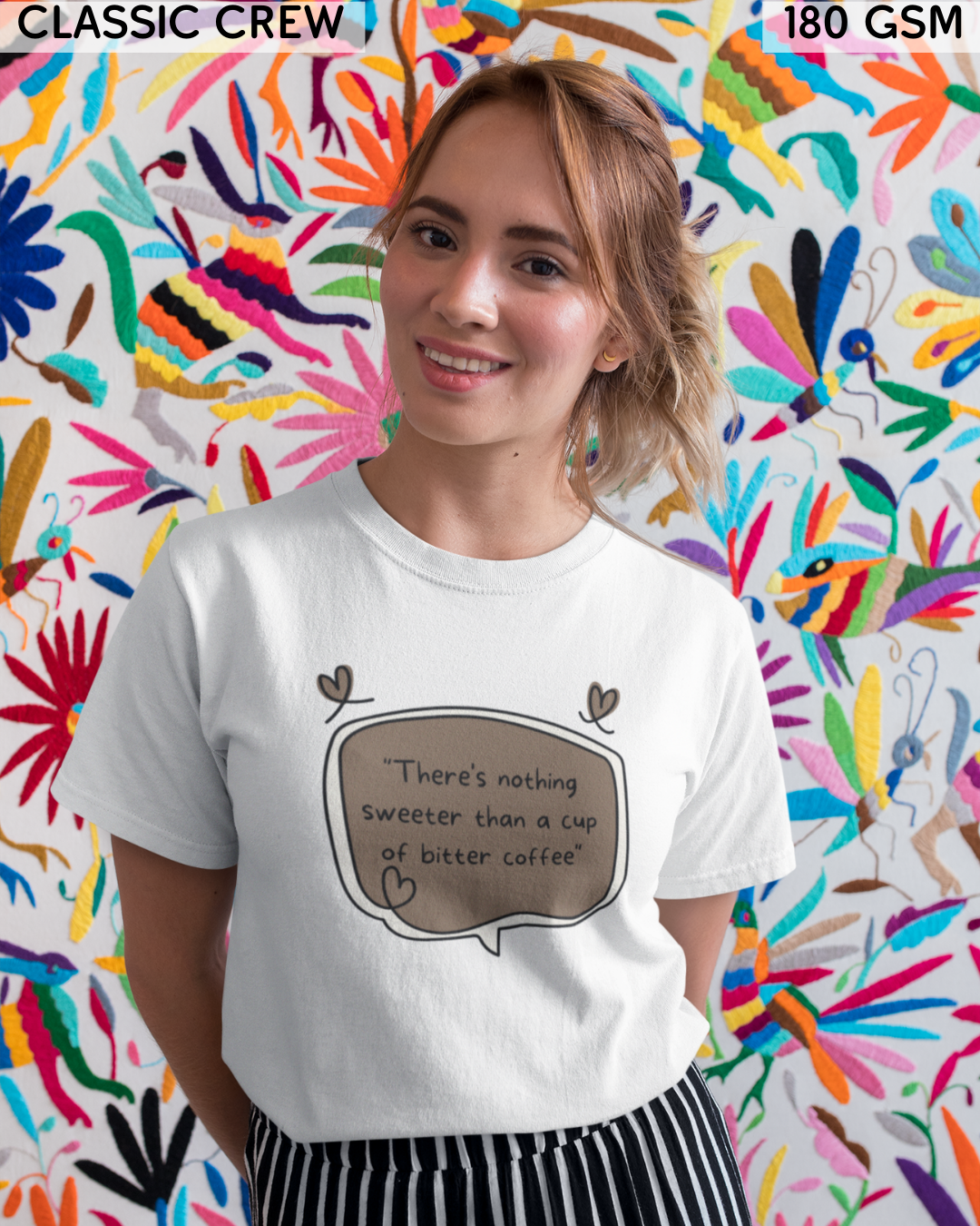 There's Nothing Sweeter Than A Cup of Bitter Coffee T-Shirt - Unisex