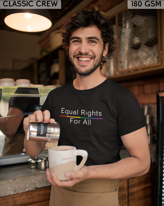 Equal Rights For All LGBTQ+ T-Shirt - Unisex