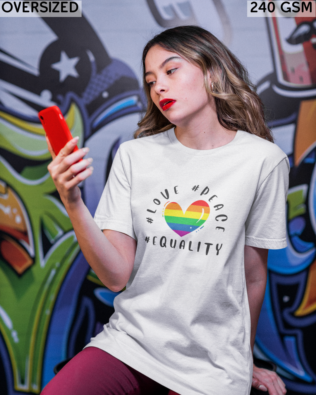 Love Peace Equality LGBTQ+ Oversized T-Shirt - Unisex