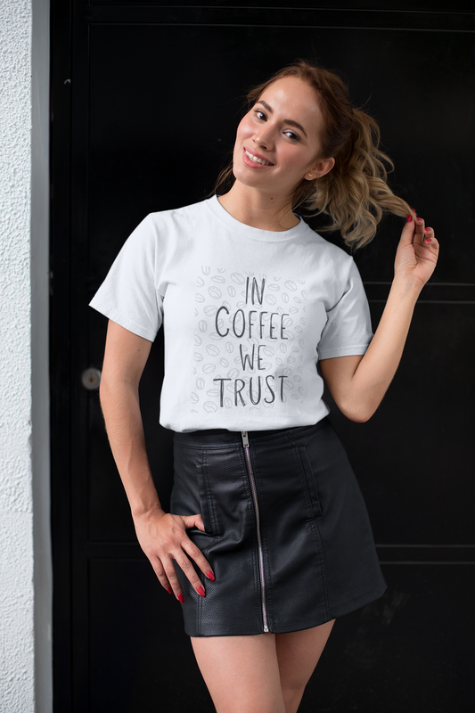 In Coffee We Trust T-Shirt - Unisex