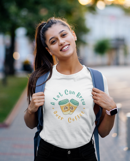 A Lot Can Brew Over Coffee T-Shirt - Unisex