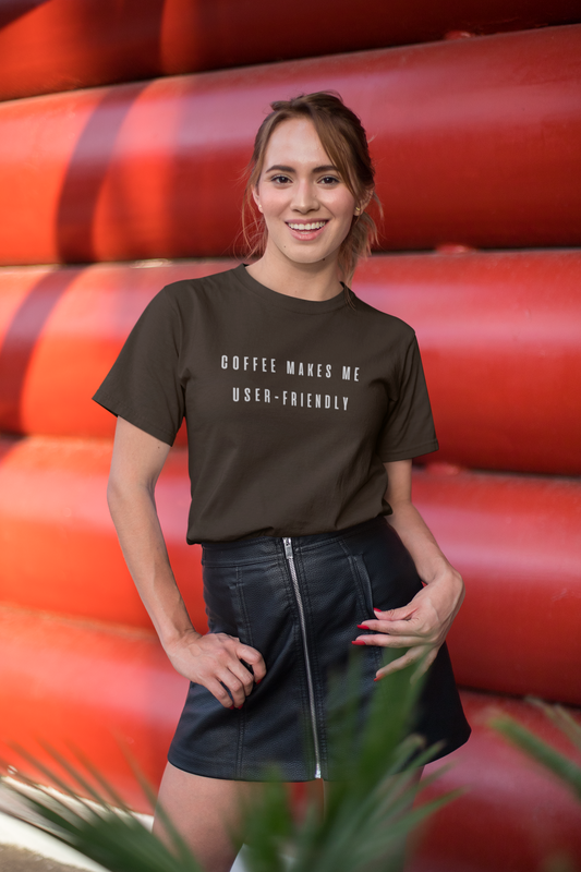 Coffee Makes Me User-Friendly T-Shirt - Unisex