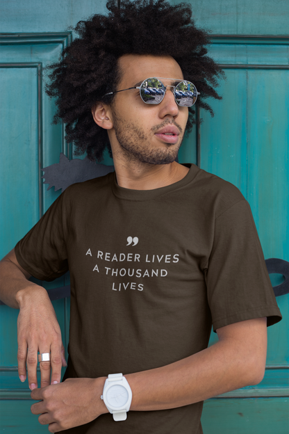 A Reader Lives A Thousand Lives T-Shirt - Unisex
